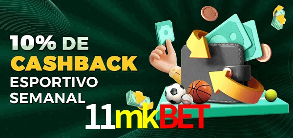 10% de bônus de cashback na 11mkbet